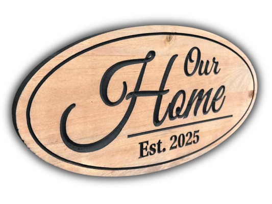 Our Home Oval Sign
